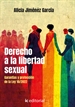 Front pageDerecho a la libertad sexual. Garantías y protección de la Ley 10/2022