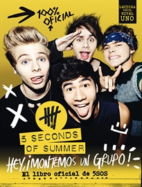 Books Frontpage 5 Seconds of Summer. Hey, ¡montemos un grupo!