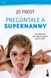 Front pagePregúntale a Supernanny