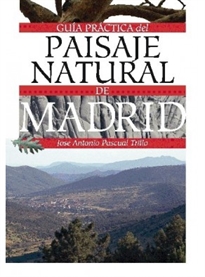 Books Frontpage Guía práctica del paisaje natural de Madrid
