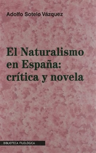 Books Frontpage El naturalismo en España: crítica y novela