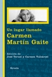 Front pageUn lugar llamado Carmen Martín Gaite