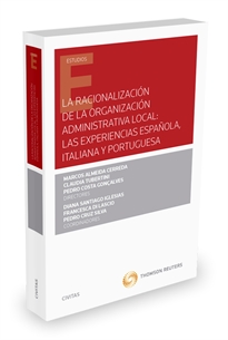 Books Frontpage La racionalización de la organización administrativa local: las experiencias española, italiana y portuguesa