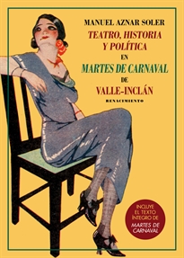 Books Frontpage Teatro, historia y política en Martes de carnaval de Valle-Inclán
