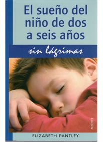 Books Frontpage El Sueño Del Niño De 2 A 6 Años.Sin Lagrimas