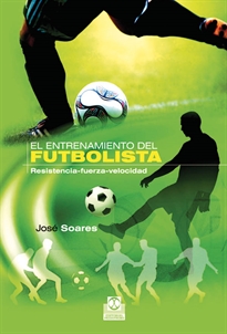 Books Frontpage Entrenamiento del futbolista, El. Resistencia-Fuerza-Velocidad (Bicolor)