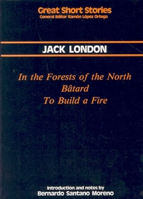 Books Frontpage In the forest of the North. Batârd. To Build a Fire