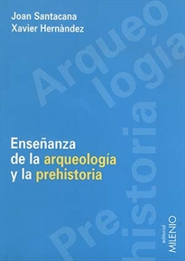 Books Frontpage Enseñanza de la arqueología y la prehistoria