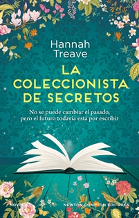 Books Frontpage La coleccionista de secretos. Amor y segundas oportunidades. La inspiradora novela que ha emocionado a las lectoras.