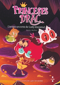 Books Frontpage Princeses Drac 13. L'arma secreta de Lady Karamel