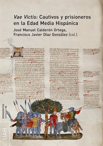 Books Frontpage Vae Victis: Cautivos y prisioneros en la Edad Media Hispánica