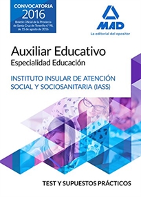 Books Frontpage Auxiliar Educativo Especialidad Educación del IASS-Cabildo Insular de Tenerife. Test y Supuesto Prácticos