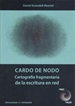 Front pageCardo De Nodo. Cartografía Fragmentaria De La Escritura En Red