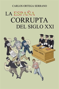 Books Frontpage La España corrupta del siglo XXI