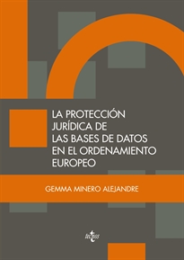 Books Frontpage La protección jurídica de las bases de datos en el ordenamiento europeo