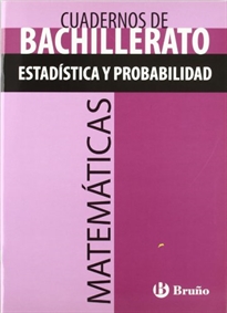 Books Frontpage Cuaderno Matemáticas Bachillerato Estadística y probabilidad