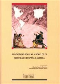 Books Frontpage Religiosidad popular y modelos de identidad de España y América