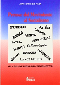 Books Frontpage Prensa, del movimiento al socialismo: 60 años de dirigismo informativo
