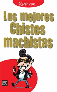 Books Frontpage Ríete con... Los mejores chistes machistas