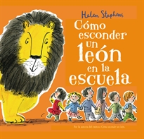 Books Frontpage Cómo esconder un león en la escuela (Cómo esconder un león)