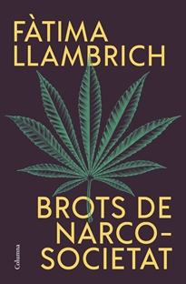 Books Frontpage Brots de narcosocietat