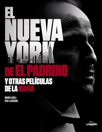 Books Frontpage El Nueva York de "El Padrino" y otras películas de la mafia