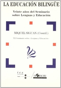 Books Frontpage La educación bilingüe. Veinte años del Seminario sobre Lenguas y Educación