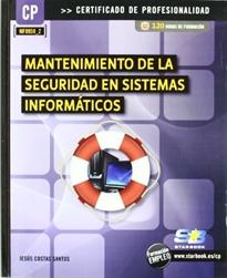 Books Frontpage Mantenimiento de la seguridad en sistemas informáticos (MF0959_2)
