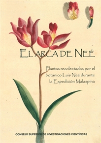 Books Frontpage El Arca de Neé: plantas recolectadas por el botánico Luis Neé durante la Expedición Malaspina