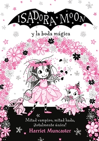 Books Frontpage Grandes historias de Isadora Moon 3 - Isadora Moon y la boda mágica