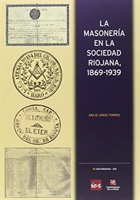 Books Frontpage La masonería en la sociedad riojana, 1869-1939