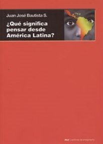 Books Frontpage Qué significa pensar desde América Latina