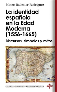 Books Frontpage La identidad española en la Edad Moderna (1556 - 1665)