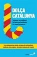 Front page&#x0201C;Dolça Catalunya. Cómo superar el nacionalismo contado por el blog más leído de España&#x0201D;