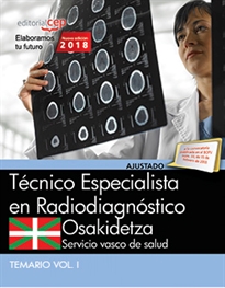 Books Frontpage Técnico Especialista Radiodiagnóstico. Servicio vasco de salud-Osakidetza. Temario Vol.I