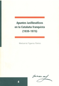 Books Frontpage Apuntes iusfilosóficos  en la Cataluña franquista.