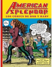 Books Frontpage American Splendor. Los Cómics De Bob Y Harv