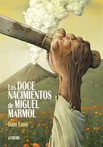 Books Frontpage Los Doce Nacimientos De Miguel Marmol
