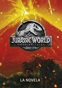 Books Frontpage Jurassic World. El reino caído. La novela