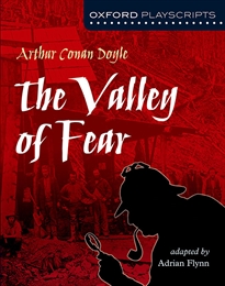 Books Frontpage Oxford Playscripts: The Valley of Fear