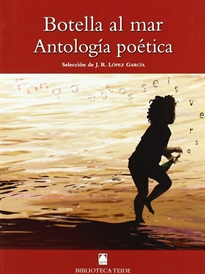 Books Frontpage Biblioteca Teide 036 - Botella al mar. Antología poética