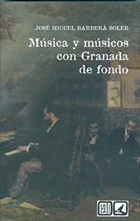 Books Frontpage Música y músicos con Granada de fondo