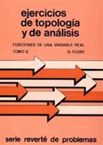 Books Frontpage Ejercicios de topología y de análisis. Funciones de una variable real