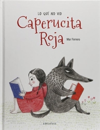 Books Frontpage Lo que no vio Caperucita Roja