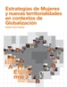Front pageEstrategias de mujeres y nuevas territorialidades en contextos de globalización