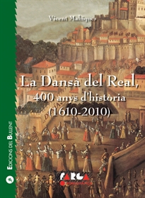 Books Frontpage La Dansà del Real, 400 anys d'història (1610-2010)