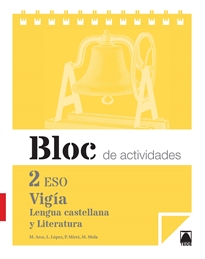 Books Frontpage Bloc de actividades. Vigía - Lengua castellana y literatura 2 ESO