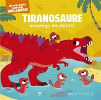 Books Frontpage Tiranosaure ensenya les dents!
