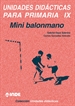 Front pageMini balonmano. Unidades didácticas para Primaria IX