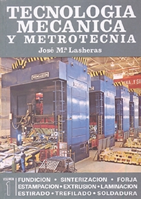 Books Frontpage Tecnología mecánica y metrotecnia. Tomos I y II.